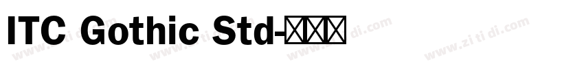 ITC Gothic Std字体转换